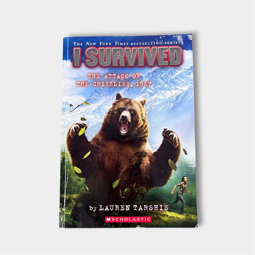 I Survived the Attack of the Grizzlies, 1967 Chapter Book Lauren Tarshis